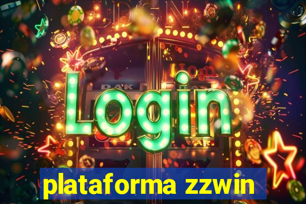 plataforma zzwin